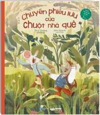 Bộ sách Truyện đọc trước giờ đi ngủ  Bộ 04 cuốn - Bộ truyện cố tích đầu đời - Chuyến phiêu lưu của chuột nhà quê