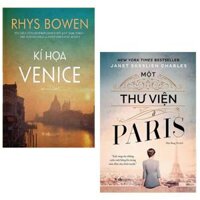 Bộ Sách Văn Học Lãng Mạn Kí Họa Venice  Một Thư Viện Paris Bộ 2 Cuốn
