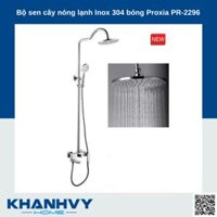 Bộ sen cây nóng lạnh Inox 304 bóng Proxia PR-2296