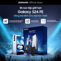 Bộ Sưu Tập Giới hạn Galaxy S24 FE Đồng đội đỉnh cho hội fan chất - Quà Tặng Đồng Hồ Samsung Galaxy Fit3 và Sạc nhanh 25W