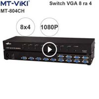 Bộ switch VGA 8 ra 4 – VGA switch 8×4 1080P MT-VIKI MT-804CH