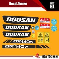 Bộ tem dán máy xúc Doosan Dx140w. Tem máy xúc đủ bộ Doosan dx140w chất lượng