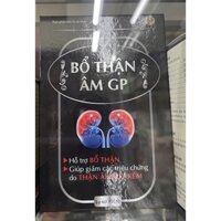BỔ THẬN ÂM GP