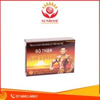 Bổ Thận Eva’s Dream Hỗ Trợ Bổ Thận Tráng Dương Cho Phái Mạnh Hộp 10 Gói x 4 Viên