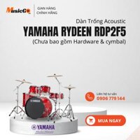 Bộ Trống Cơ Yamaha Rydeen RDP2F5 (Chưa bao gồm chân Hardware & Cymbal)