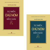 Bộ Tự Điển Chữ Nôm Dẫn Giải (Bộ 2 tập)