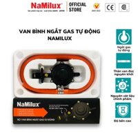 Bộ Van Dây Gas NaMilux NA-345S │Sản Phẩm Gồm Có 1 Van Ngắt Gas Tự Động + 1 Dây Dẫn Gas 1.2m + 2 Cổ Dê│Hàng Chính Hãng