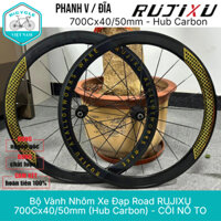 Bộ Vành Nhôm Xe Đạp Road RUJIXU 700Cx40/50mm - Hub Carbon, Phanh V/Đĩa, Cối Nổ To