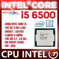 Bộ Vi Xử Lý CPU Core i5 6500 Skylake 4 nhân 4 luồng 3.2 Ghz Turbo 3.6 Ghz Skylake ( Cũ - 2nd )