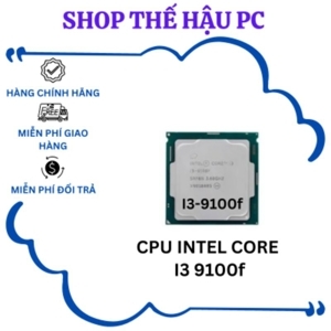 Bộ vi xử lý - CPU Intel core i3-9100F Processor