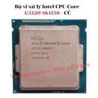 Bộ vi xử lý Intel CPU Core G3220 SK1150 - CŨ