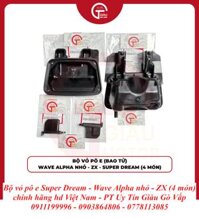 Bộ Vỏ Pô E Super Dream - Wave Alpha - Wave ZX Chính Hãng
