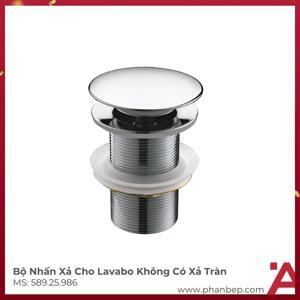 Bộ xả nhấn cho chậu không có xả tràn 589.25.986