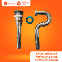 Bộ Xi Phông Xả Nhấn Mạ Crom ( Hàng Loại 1 )