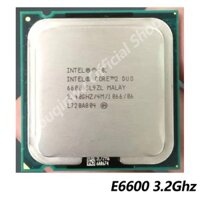 Bộ Xử Lý CPU Lõi Kép Intel Core 2 Duo E6600 2.4 GHz 4M 65W 1066 LG