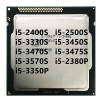 Bộ Xử Lý i5-2400S i5-2500S i5-3330S i5-3450S i5-3470S i5-3475S i5-3570S i5-2380P i5-3350P