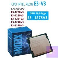 Bộ xử lý Intel Xeon E3- 1230 v3 E3 1231 v3 1220 v3 1231 v3 1240 v3 1275 v3  1225 v3  1226  v3 1246 v3~ i7 th4 xeon E3 V3