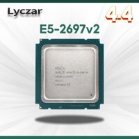 Bộ xử lý Intel Xeon E5 2697v2 LGA 2011 2.7GHz 8M 12-Core 130W CPU máy chủ Lyzar