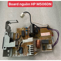 Board nguồn máy in HP M506DN