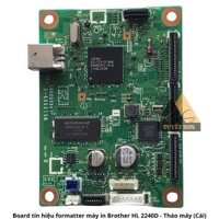 Board tín hiệu formatter máy in Brother HL 2240D                         &nbsp(&nbspTháo máy&nbsp)