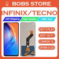 Bobs LCD  TECNO INFINIX LCD SPARK 6 GO CAMON 16 NOTE 12 HOT 9 CHƠI HOT 10 CHƠI HOT 11 CHƠI LCD