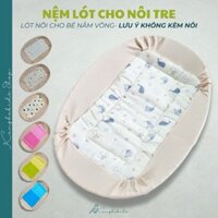 Bọc Nệm Lót Nôi Tre Vải MUSLIN và KARA Cho Bé Sơ Sinh Ngủ Võng Nhiều Kích Thước (Không Kèm Nôi Tre)