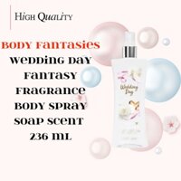 Body Fantasies Ngày cưới Fantasy Fragrance Body Spray Soap Thơm 236 ml