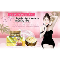 body nõn trắng ( tặng 1 serum kích trắng ) hộp 250g