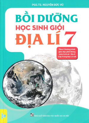 Bồi Dưỡng Học Sinh Giỏi Địa Lí Lớp 7