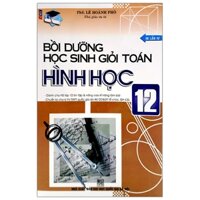 Bồi Dưỡng Học Sinh Giỏi Toán Hình Học Lớp 12