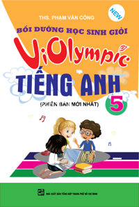 Bồi Dưỡng Học Sinh Giỏi Violympic Tiếng Anh Lớp 5