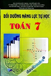 Bồi Dưỡng Năng Lực Tự Học Toán 7