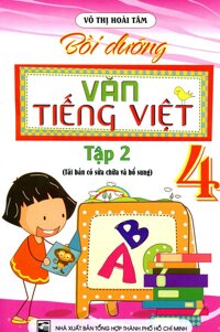 Bồi Dưỡng Văn - Tiếng Việt Lớp 4 Tập 2