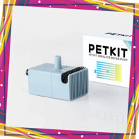 Bơm không dây dùng cho máy lọc nước - Petkit Wireless Water Pump