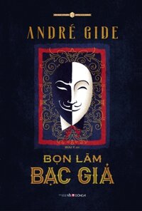 Bọn làm bạc giả - André Gide