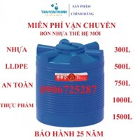 Bồn nhựa đứng thế hệ mới Đại Thành, 300L-1500L, téc nhựa, bảo hành 25 năm