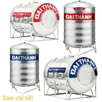Bồn nước Đại Thành - téc inox Tân Á (Xem VIDEO để hiểu thêm & Giá bán sản phẩm)