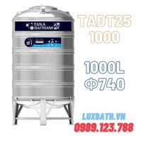 Bồn nước inox 304 Tân Á Đại Thành 25 1000L Đứng TA25 1000D