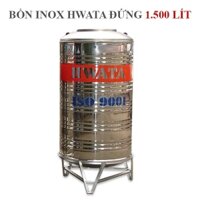 Bồn Nước Inox Hwata 1500 lít Đứng