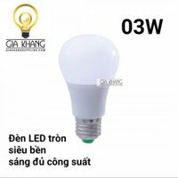 BÓNG 03W ĐÈN LED TRÒN SIÊU SÁNG SIÊU BỀN E27