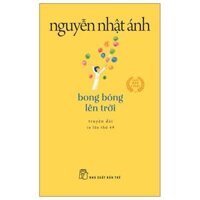 Bong Bóng Lên Trời Tái Bản 2022