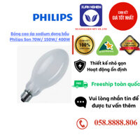 Bóng cao áp sodium dạng bầu Philips Son 70W/ 150W/ 250W/ 400W