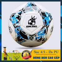 Bóng Đá Số 4 5 Chính Hãng King Ball Trái Banh Da Trẻ Em Ngoại Hạng Euro C1 Champions Giá Rẻ