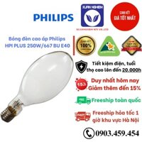 Bóng đèn cao áp gián tiếp 250w Philips HPI PLUS 250W/667 BU E40 SLV 12 chính hãng