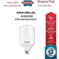 BÓNG ĐÈN LED BULB SUNHOUSE SPEC SHE-BULB-40W-S