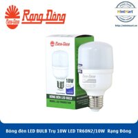 Bóng đèn LED BULB Trụ 10W LED TR60N2/10W Rạng Đông – Hàng Chính Hãng