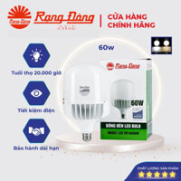 Bóng đèn led bulb Trụ 60W Rạng Đông, bub tròn to nhôm đúc siêu sáng tiết kiệm điện - Tổng kho kim khí
