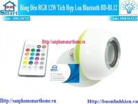 BÓNG ĐÈN RGB 12W TÍCH HỢP LOA BLUETOOTH BD-BL12