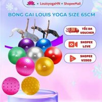 Bóng Gai Tập Yoga Gym Cao Cấp, Bóng Yoga 65cm 75cm Tăng Cường Dẻo Dai cho Lưng Mông Đùi- LOUISYOGA