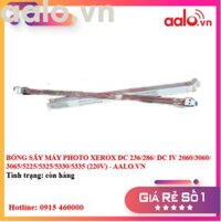 BÓNG SẤY MÁY PHOTO XEROX DC 236/286/ DC IV 2060/3060/3065/5225/5325/5330/5335 (220V) - AALO.VN